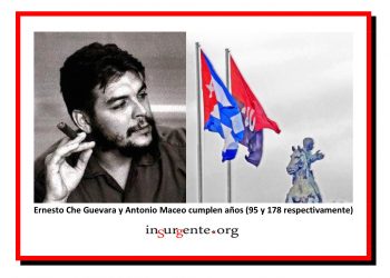 Che Guevara y Antonio Maceo: inmortales porque viven en el corazón de su pueblo