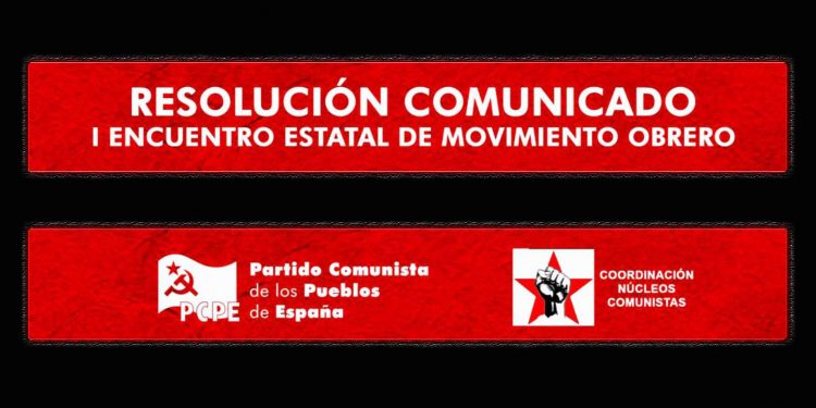 PCPE, CNC. I Encuentro estatal del Movimiento Obrero