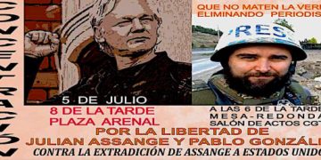 5 de julio por la libertad de Julian Assange y Pablo Gonzalez. Mesa redonda y concentración en Jerez de la Fra.