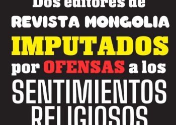 Libertad de expresión made in Spain: Dos editores de la revista Mongolia citados por la justicia
