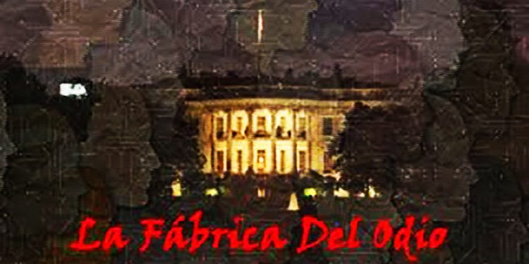 “La Fábrica del Odio”, un documental sobre la guerra psicológica contra Cuba (no se pierdan estos pases de hoy)