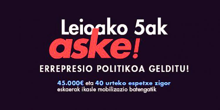 Convocan movilizaciones contra la represión política y por la libertad para “Los 5 de Leioa” (vídeo)