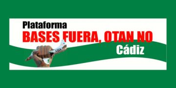 PLATAFORMA BASES FUERA, OTAN NO DE CÁDIZ. Ante la Cumbre sobre Cooperación al Desarrollo de la UE en Cádiz