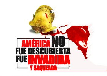 PACO AZANZA TELLETXIKI. El inicio de la invasión y el saqueo de América que todavía perdura