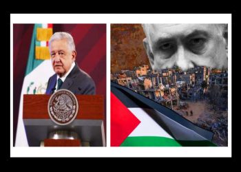 MÉXICO no romperá relaciones con Israel (paja para Palestina en el discurso de AMLO; el trigo para los sionistas)