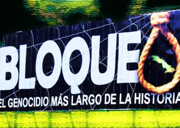 NO al bloqueo genocida e ilegal yanqui contra Cuba
