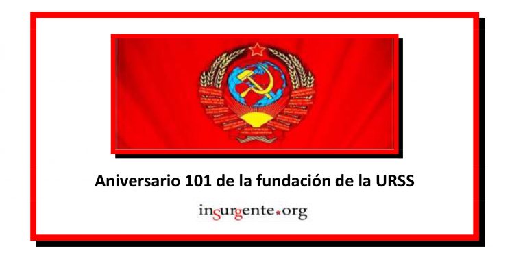 101 años de la fundación de la URSS