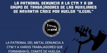 La CTM llama a una concentración ante el juicio a varios trabajadores de Navantia Cádiz
