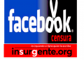 Facebook censura Insurgente.org