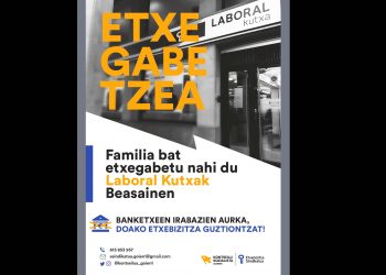 El Kontseilu Sozialista Goierri denuncia que Laboral Kutxa quiere dejar en la calle a una familia en Beasain