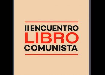 Madrid: Este fin de semana se celebrará el II Encuentro del Libro Comunista