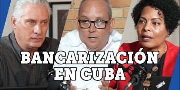 Bancarización en Cuba: ¿solución o problema?