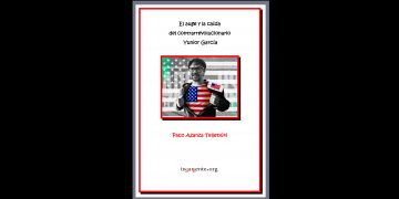 PACO AZANZA TELLETXIKI. El auge y la caída del contrarrevolucionario Yunior García (cuaderno)