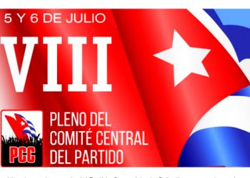 CUBA. Concluyó el VIII Pleno del Comité Central del PCC