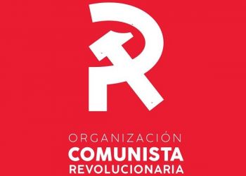 OCR. Libertad inmediata y sin condiciones para las y los presos por luchar