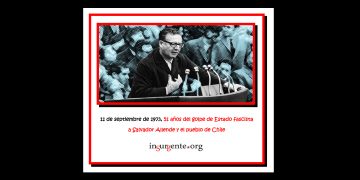 CHILE, 11 de septiembre: Ni olvido de lo ocurrido ni perdón al fascismo