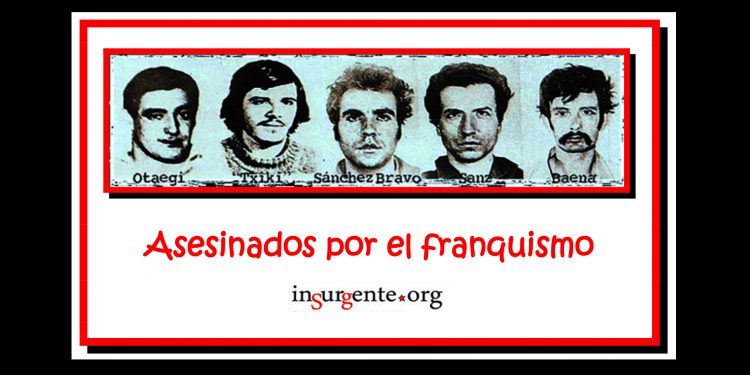 Ayer se cumplieron 49 años de los asesinatos ordenados por Franco