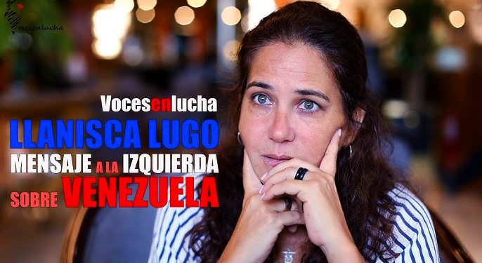 Llanisca Lugo envía este mensaje a la izquierda sobre Venezuela