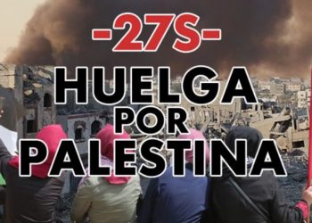 Muchas veces te preguntaste qué se puede hacer por Palestina: este viernes se convoca Huelga General