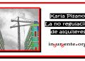 KARLA PISANO. La no regulación de alquileres