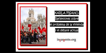 KARLA PISANO. Reflexiones sobre el problema de la vivienda y el debate actual