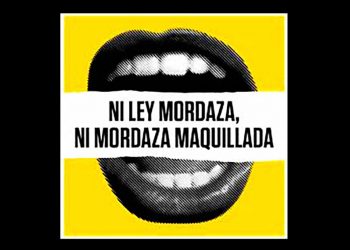 Una vez más, ¡mienten! No derogan la ley Mordaza, la maquillan