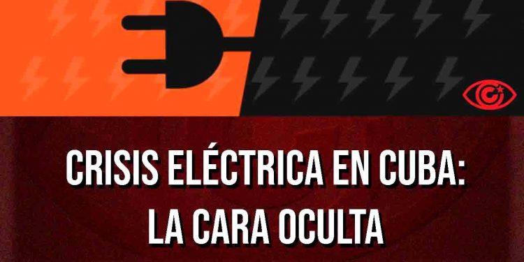 Crisis eléctrica en Cuba: la cara oculta