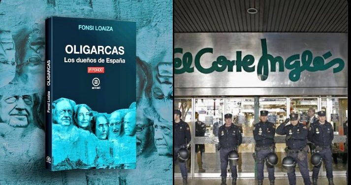 El Corte Inglés retira el libro «Oligarcas» de Fonsi Loaiza por destapar algunas verdades de la empresa