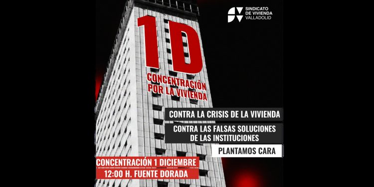 Convoca el SVV: 1 de diciembre, concentración por la vivienda en Fuente Dorada, Valladolid