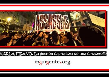 KARLA PISANO. La gestión capitalista de una catástrofe