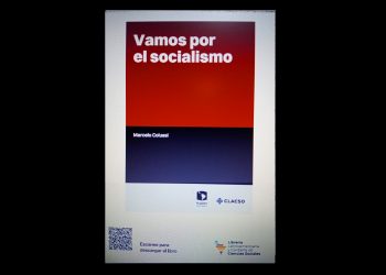 “Vamos por el socialismo”, un interesante libro de Marcelo Colussi