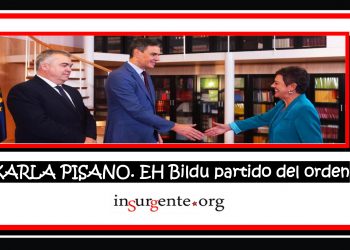 KARLA PISANO. EH Bildu partido del orden