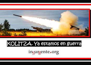 KOLITZA. Ya estamos en guerra