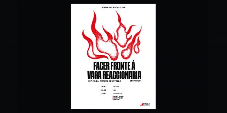 A Coruña, 1 de marzo: Creba Socialista convoca jornada para hacer frente a la ola reaccionaria