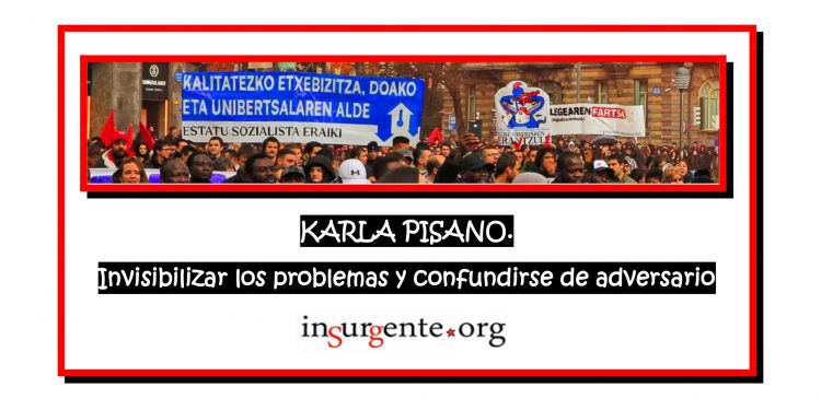 KARLA PISANO. Invisibilizar los problemas y confundirse de adversario