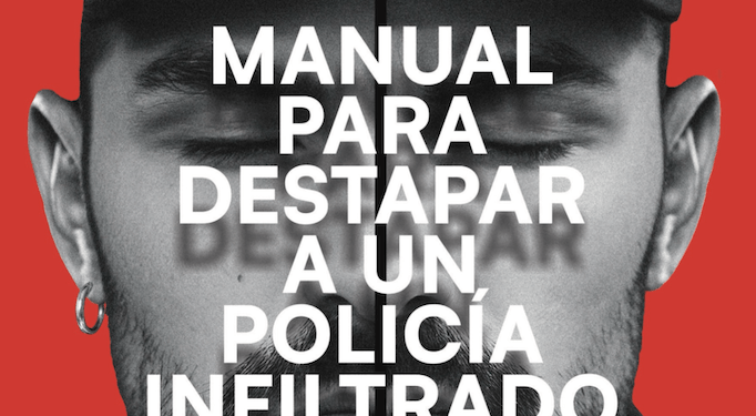 Manual para destapar a un policía infiltrado
