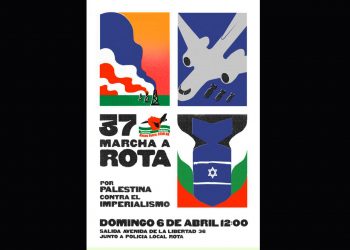 6 de abril: 37 marcha a Rota (por Palestina, contra el imperialismo yanqui)