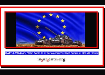 KARLA PISANO. Otegi habla en el Parlamento europeo contra el plan de rearme