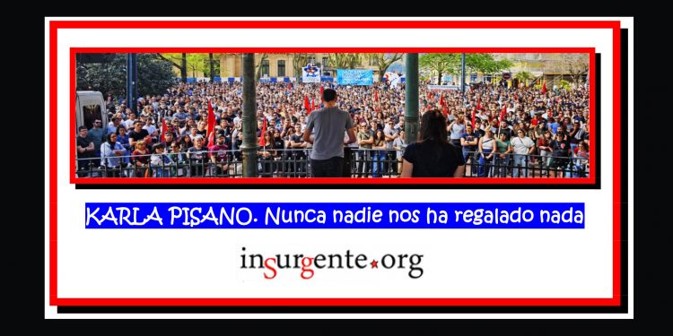KARLA PISANO. Nunca nadie nos ha regalado nada
