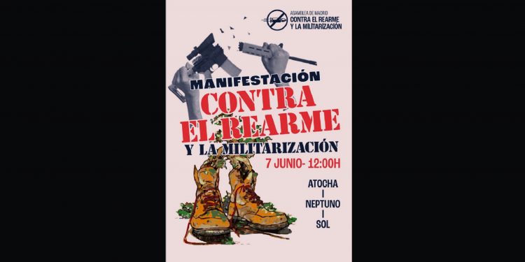 Madrid, 7 de Junio: Manifestación contra el rearme y la militarización