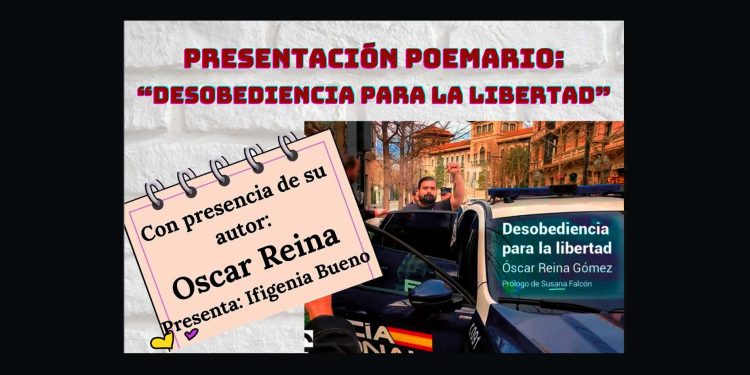 24 de mayo: Presentación del libro de poemas “Desobediencia para la libertad”, de Oscar Reina