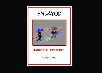 “ENSAYOS”, un interesante libro de Marcelo Colussi