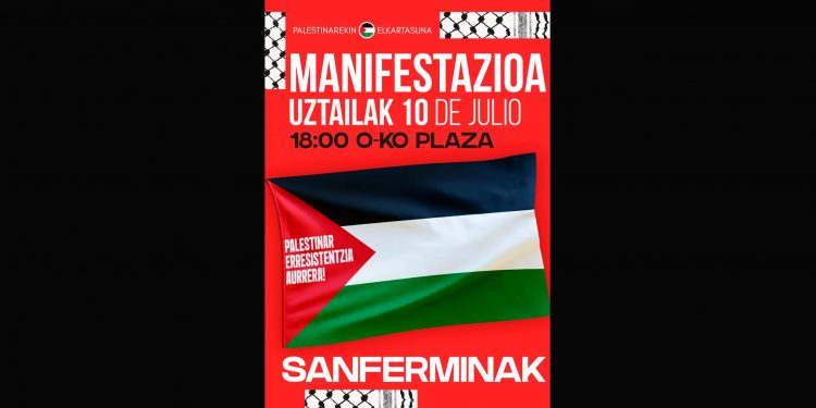 Manifestación en Iruñea, 10 de julio: Contra Israel y en apoyo a la Resistencia palestina