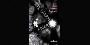 “El párpado abierto”, un libro póstumo del compañero Iroel Sánchez