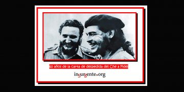 60 años de la histórica carta de despedida del Che a Fidel y la fundación del PCC