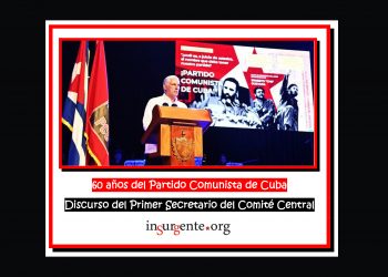 MIGUEL DÍAZ-CANEL. Nuestro único Partido es la garantía de la unidad de la Nación