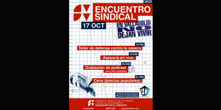 17 de Octubre, Valladolid: Primer Encuentro del curso del Sindicato de Vivienda de Valladolid