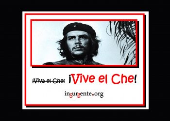 58 años después de asesinado, el Che sigue VIVO