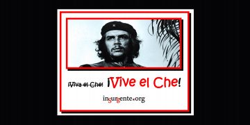 58 años después de asesinado, el Che sigue VIVO