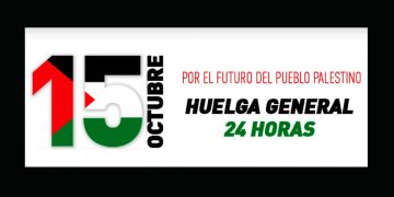 15 de octubre. Lugar y hora de las manifestaciones por la HUELGA GENERAL